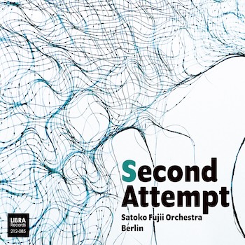 Album image: Satoko Fujii Orchestra Berlin - Second Attempt (2026)
